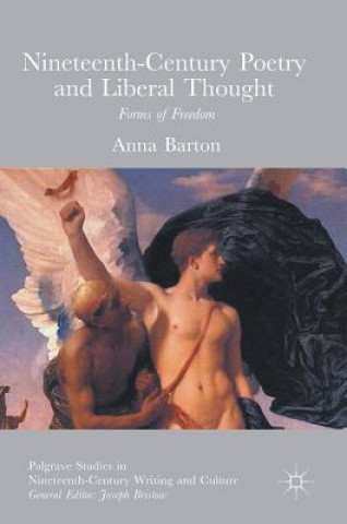 Könyv Nineteenth-Century Poetry and Liberal Thought Anna Barton