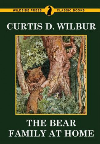 Boek Bear Family at Home Curtis D. Wilbur
