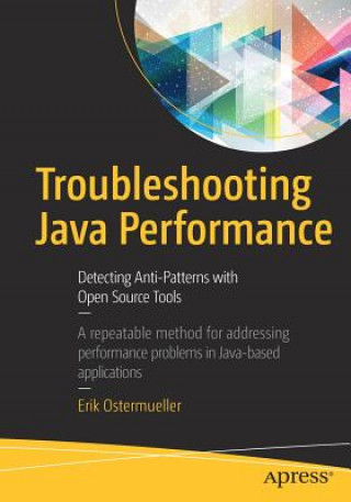 Książka Troubleshooting Java Performance Erik Ostermueller