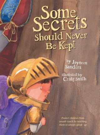 Książka Some Secrets Should Never Be Kept Jayneen Sanders