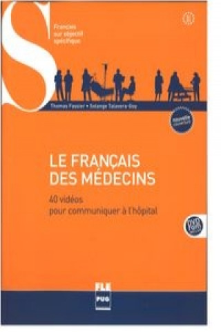 Könyv Francais des medecins B1-B2 + DVD ROM Fassier Thomas