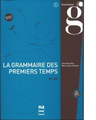 Könyv La Grammaire des premiers temps Abry Dominique