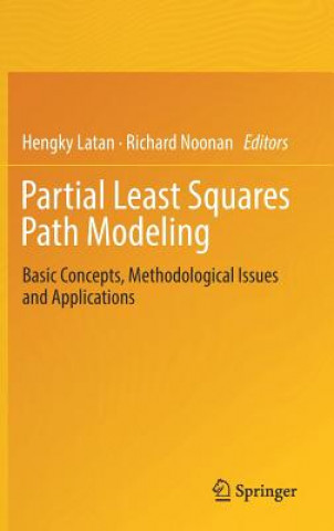 Kniha Partial Least Squares Path Modeling Hengky Latan