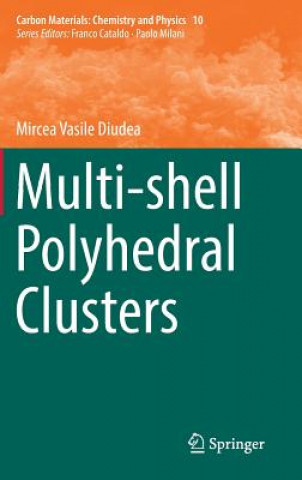 Kniha Multi-shell Polyhedral Clusters Mircea Vasile Diudea