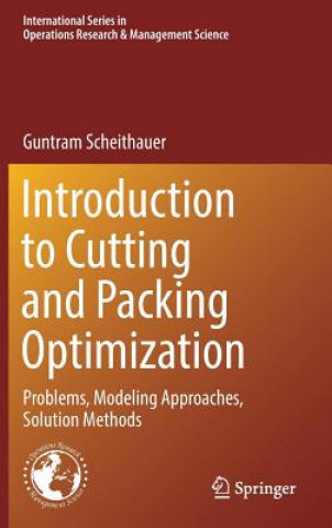 Carte Introduction to Cutting and Packing Optimization Guntram Scheithauer