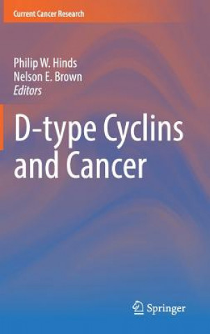 Knjiga D-type Cyclins and Cancer Philip W. Hinds