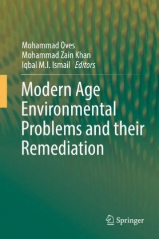 Libro Modern Age Environmental Problems and their Remediation Mohammad Oves