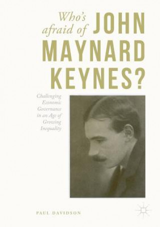 Kniha Who's Afraid of John Maynard Keynes? Paul Davidson