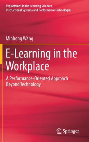 Kniha E-Learning in the Workplace Minhong Wang