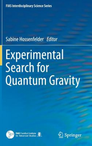 Book Experimental Search for Quantum Gravity Sabine Hossenfelder