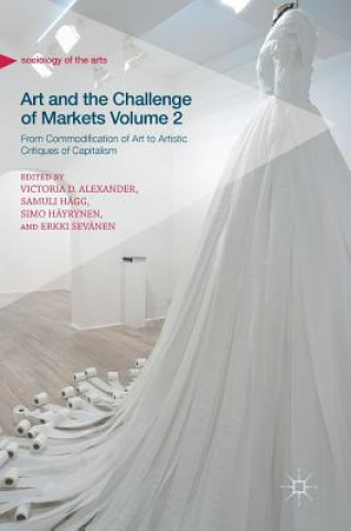 Libro Art and the Challenge of Markets Volume 2 Victoria Alexander