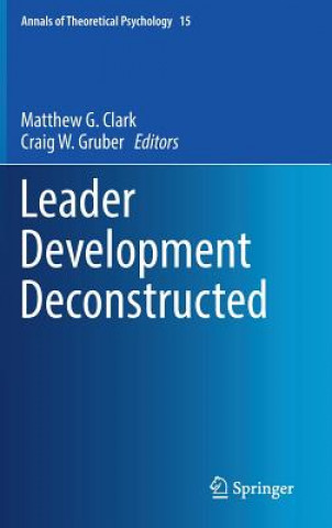 Kniha Leader Development Deconstructed Matthew G. Clark