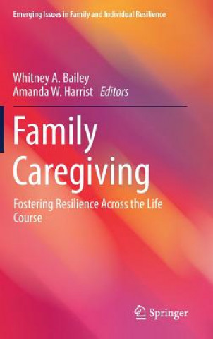 Kniha Family Caregiving Amanda W. Harrist