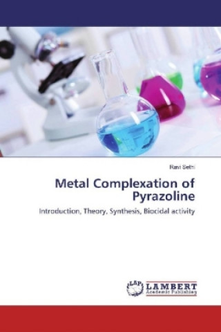 Kniha Metal Complexation of Pyrazoline Ravi Sethi