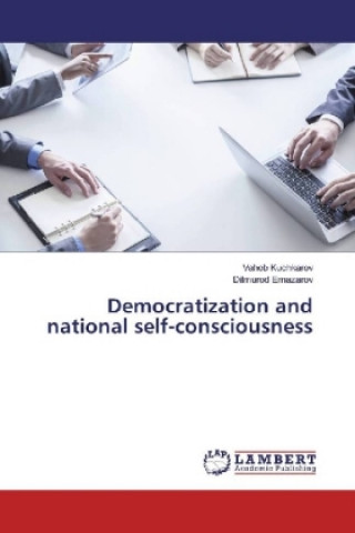 Book Democratization and national self-consciousness Vahob Kuchkarov