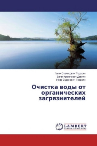 Kniha Ochistka vody ot organicheskih zagryaznitelej Gagik Oganesovich Torosyan