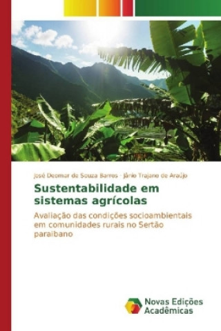 Kniha Sustentabilidade em sistemas agrícolas José Deomar de Souza Barros