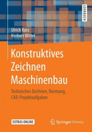 Buch Konstruktives Zeichnen Maschinenbau Ulrich Kurz