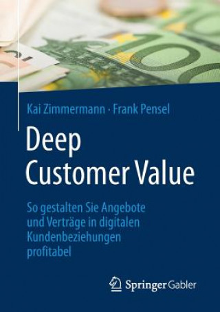 Kniha Deep Customer Value Kai Zimmermann