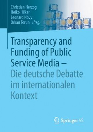 Knjiga Transparency and Funding of Public Service Media - Die Deutsche Debatte Im Internationalen Kontext Christian Herzog