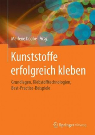 Kniha Kunststoffe erfolgreich kleben Marlene Doobe