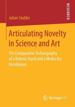 Kniha Articulating Novelty in Science and Art Julian Stubbe