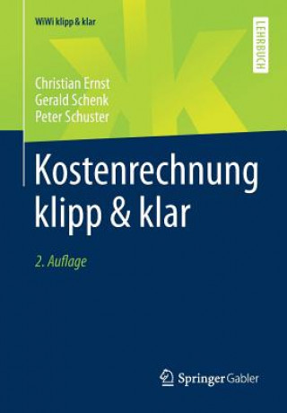 Kniha Kostenrechnung Klipp & Klar Christian Ernst