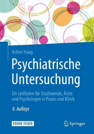 Carte Psychiatrische Untersuchung, m. 1 Buch, m. 1 E-Book Achim Haug