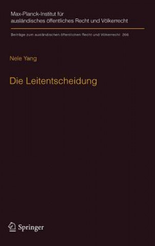 Kniha Die Leitentscheidung Nele Yang