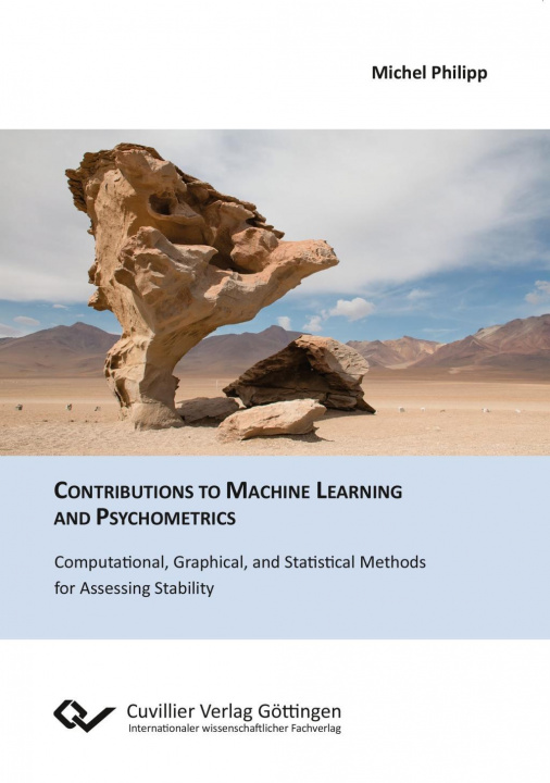 Kniha Contributions to Machine Learning and Psychometrics. Computational, Graphical, and Statistical Methods for Assessing Stability Michel Philipp