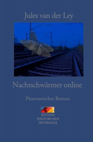 Kniha Nachtschwärmer online Jules van der Ley