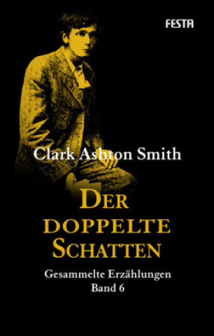 Könyv Der doppelte Schatten Clark Ashton Smith