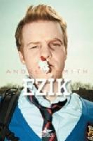 Kniha Ezik Andrew Smith