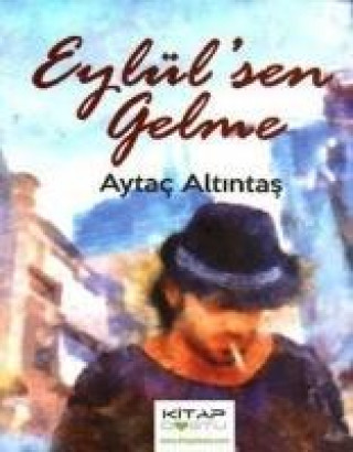 Buch Eylülsen Gelme Aytac Altintas