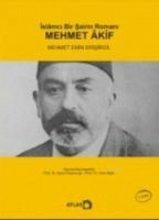 Książka Islamci Bir Sairin Romani Mehmet Akif Mehmet Emin Erisirgil