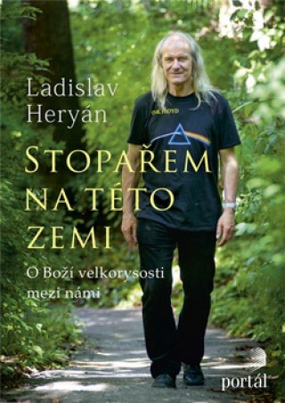 Książka Stopařem na této zemi Ladislav Heryán