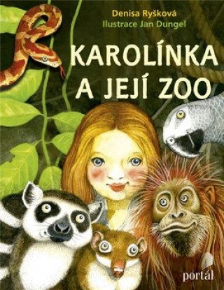 Kniha Karolínka a její zoo Denisa Ryšková