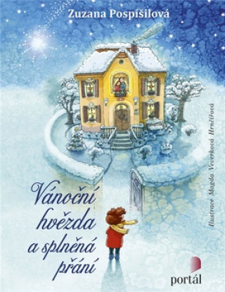 Book Vánoční hvězda a splněná přání Zuzana Pospíšilová