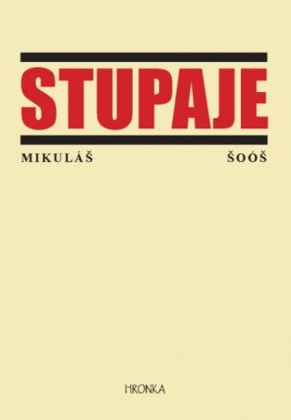 Könyv Stupaje Mikuláš Šoóš