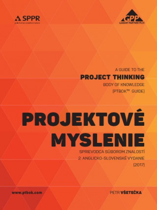 Knjiga Projektové myslenie - sprievodca súborom znalostí Petr Všetečka