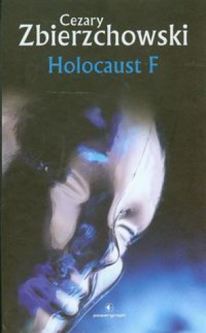 Book Holocaust F Zbierzchowski Cezary