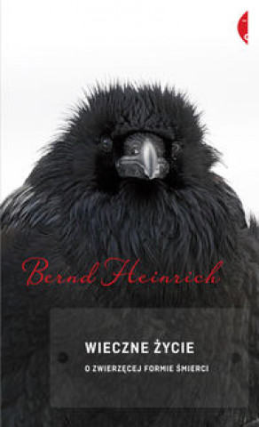Книга Wieczne życie Bernd Heinrich