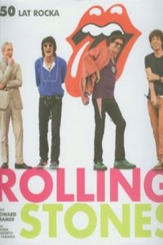 Carte Rolling Stones 50 lat rocka Kramer Howard