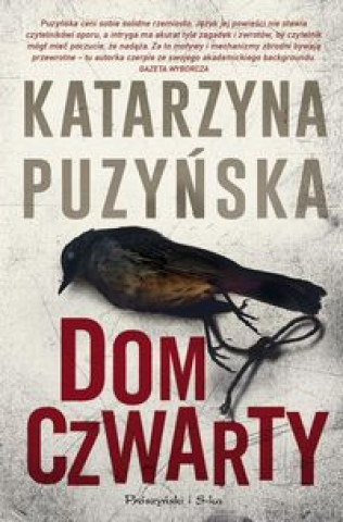 Könyv Dom czwarty Puzyńska Katarzyna