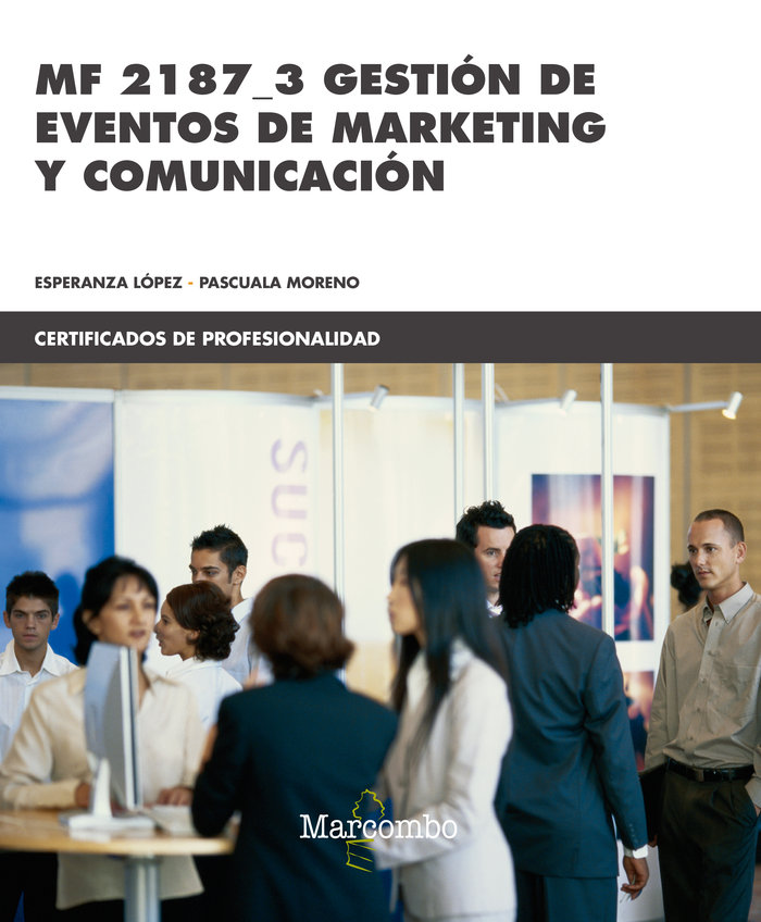 Könyv MF 2187_3 GESTION DE EVENTOS DE MARKETING Y COMUNICACION 