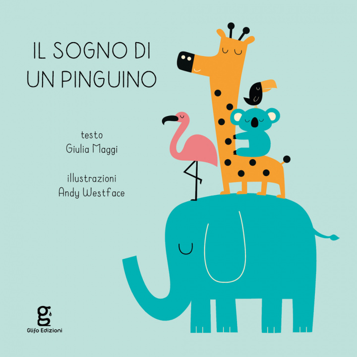 Carte Il sogno di un pinguino. Ediz. a caratteri grandi Giulia Maggi