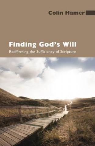 Kniha Finding God's Will Colin Hamer