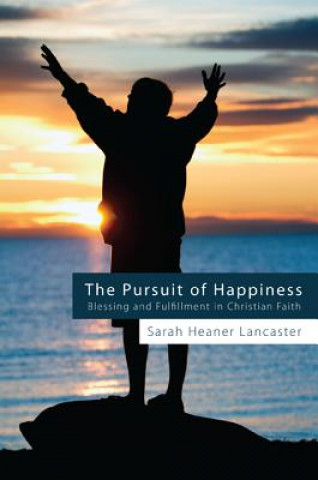 Kniha Pursuit of Happiness Sarah Heaner Lancaster