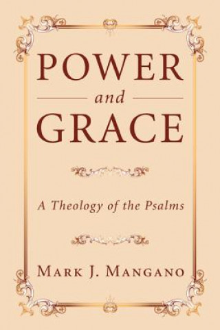 Kniha Power and Grace Mark J. Mangano