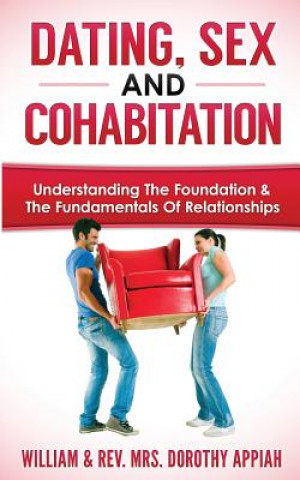 Book Dating, Sex and Cohabitation William (Praise Harvest Community Church) Appiah